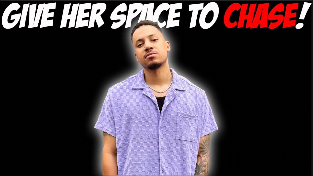 Give Her Space To Chase!
