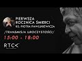 PIERWSZA ROCZNICA ŚMIERCI ks. Piotra PAWLUKIEWICZA - transmisja LIVE uroczystości