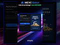 Comment s’inscrire sur MEXC et récupérer son bonus en 30 secondes !