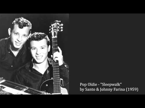 pop-oldie---"sleepwalk"-by-santo-&-johnny-farina-(1959)
