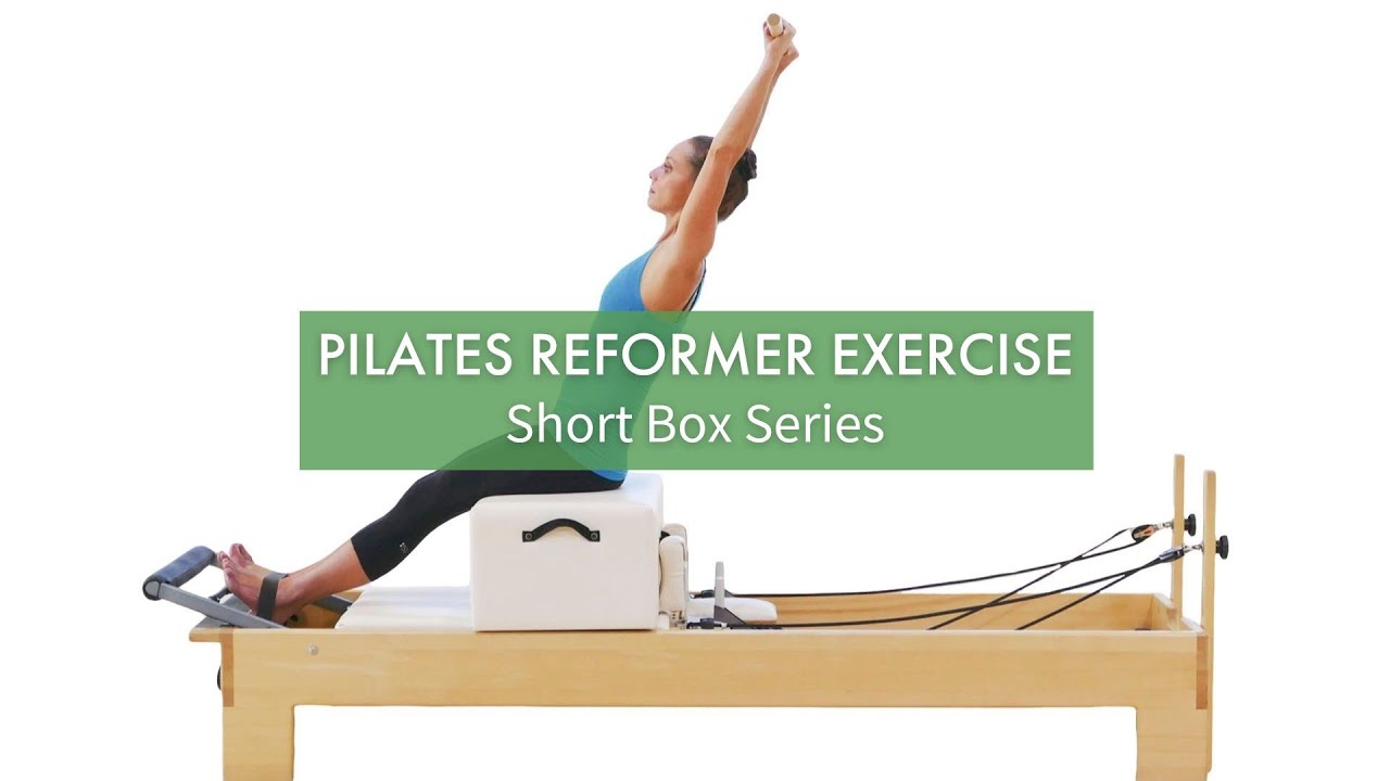 Pilates Reformer Exercise: Short Box Series