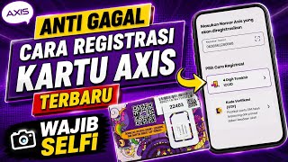Berhasil - Cara registrasi kartu axis terbaru 2026 wajib verifikasi wajah