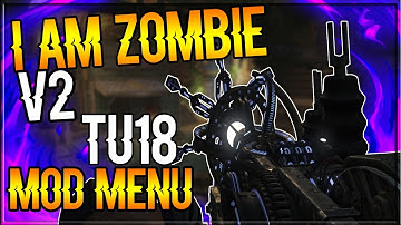 Black Ops 2 I AM ZOMBIE V2 Zombies Mod Menu TU18 - 17511