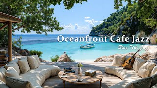 Oceanfront Café Bossa Nova - Morning Tranquil Jazz Guitar & Smooth Waves for Serenity, Happy Moments