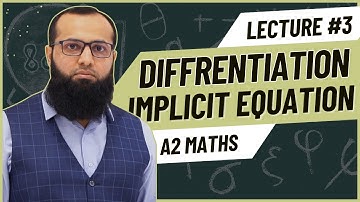 A Level Maths Differentiation | Implicit Equation | A-level Maths 9709 | Sir Sufyan Irfan Mewawala