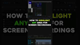 How to HIGHLIGHT ANY Area for Screen Recordings in Premiere Pro!  #premierepro #tutorial