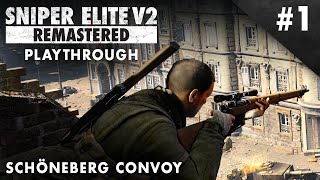 Sniper Elite V2 Remastered – Schöneberg Convoy - Playthrough #1 (No Commentary) Sniper Elite V2 Remastered – Schöneberg Convoy - Playthrough #1 (No Commentary)
