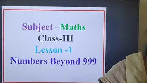 Numbers Beyond 999 Maths (Class 3)