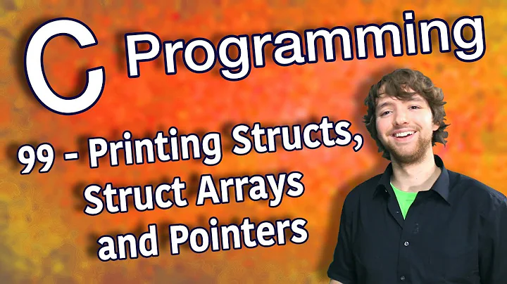 C Programming Tutorial 99 - Printing Structs, Struct Arrays and Pointers