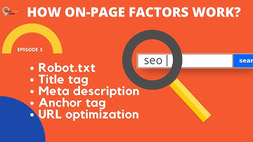 How robot.txt works? | Title tag | Meta description | Anchor tag optimization| URL optimization