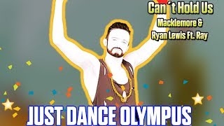 Cant Hold Us - Macklemore Ryan Lewis Ft. Ray Dalton - Just Dance Olympus Jd 2017 Mod