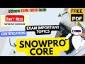 🚀 CRACKED SNOWPRO CORE Exam in Just 6 Hours! | SnowPro Core |  | Preparation Tips | Free PDF