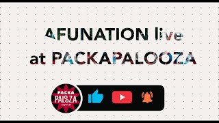 Afunation Live @ Packapalooza