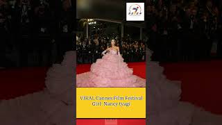 2024: Bollywood | VIRAL | Cannes Film Festival Girl- | Nancy tyagi | Celebrity | Hollywood | India |