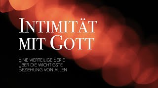 Intimität mit Gott - Teil 2 - Rainer Harter