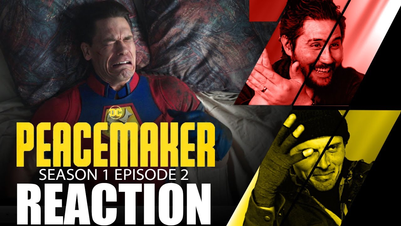 Peacemaker 1x2 REACTION!! "Best Friends, For Never" YouTube