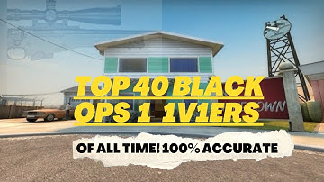 Top 40 Black Ops 1 1v1ers Of All Time