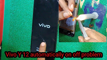 automatically on off problem auto restart problem Vivo Y 12 vi 15 Y 17 v11 11 19# why 12