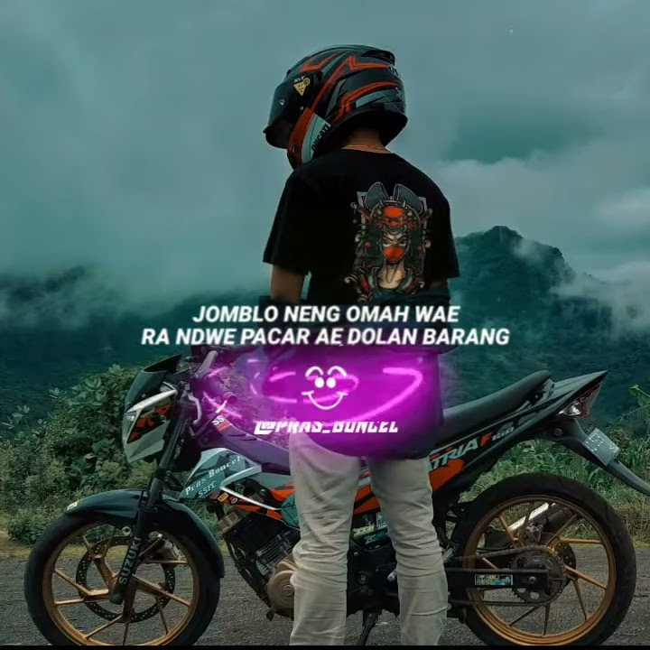 Story wa anak motor 'jomblo'