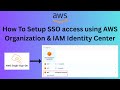 How to Enable SSO Access with AWS IAM Identity Center | Full Setup Guide | @CloudLiberators