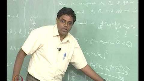 Mod-02 Lec-10 Partial Equilibrium Approximation, Chemical Explosions