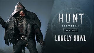 Lonely Howl | Hunt: Showdown