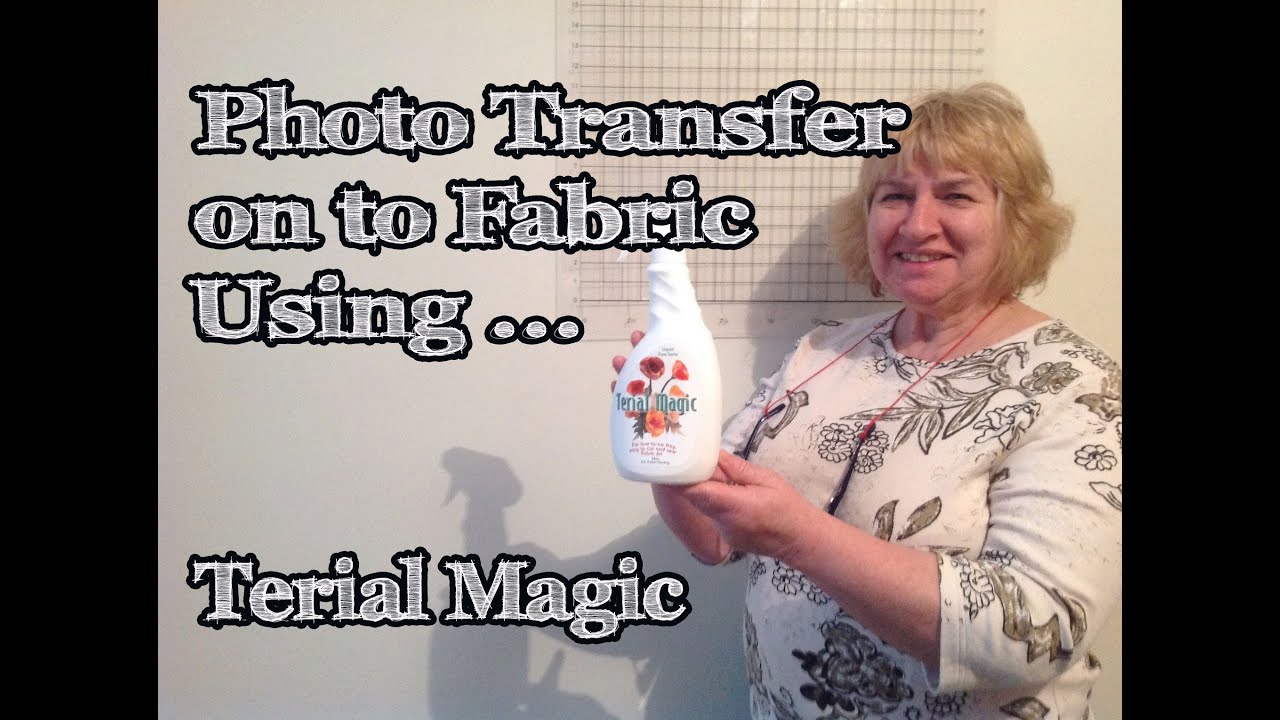 Photo Transfer Onto Fabric Using Terial Magic 