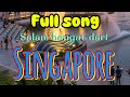 Salam hangat dari Singapore