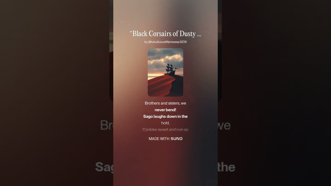 “Black Corsairs of Dusty Sands”