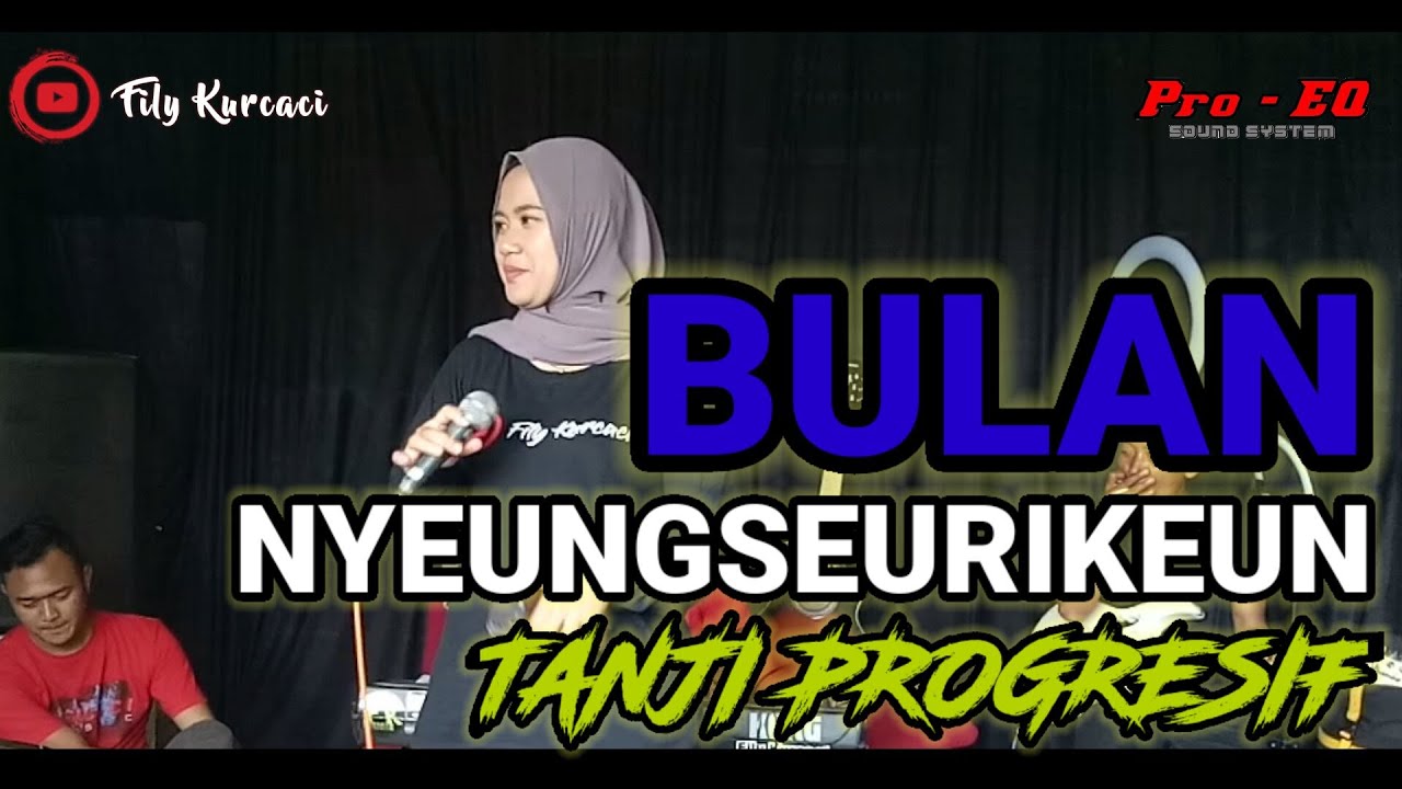 BULAN NYEUNGSEURIKEUN versi TANJI PROGRESIF - INA SALSA feat FILY KURCACI  TATALU DI RUMAH