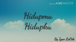 Zigaz - Hidupmu Hidupku Lyric  - Durasi: 3:37. 