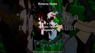 Rintarou Okabe 7 #steinsgate #anime #shorts #quotes #quotesanime #animeshorts