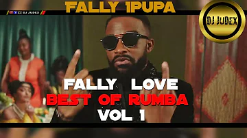 FALLY IPUPA LOVE / BEST OF RUMBA VOL 1 - DJ JUDEX ft. Amour, Aime moi, Maria PM, Un Coup etc.