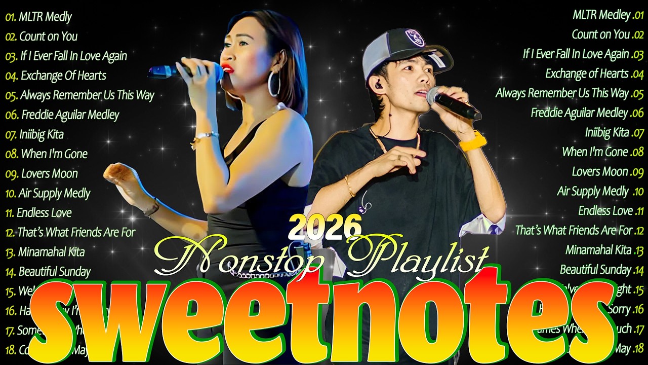 SWEETNOTES Tagalog Medley Love Songs Nonstop 2026 💮 All Time Favorite Love Songs Collection 2025