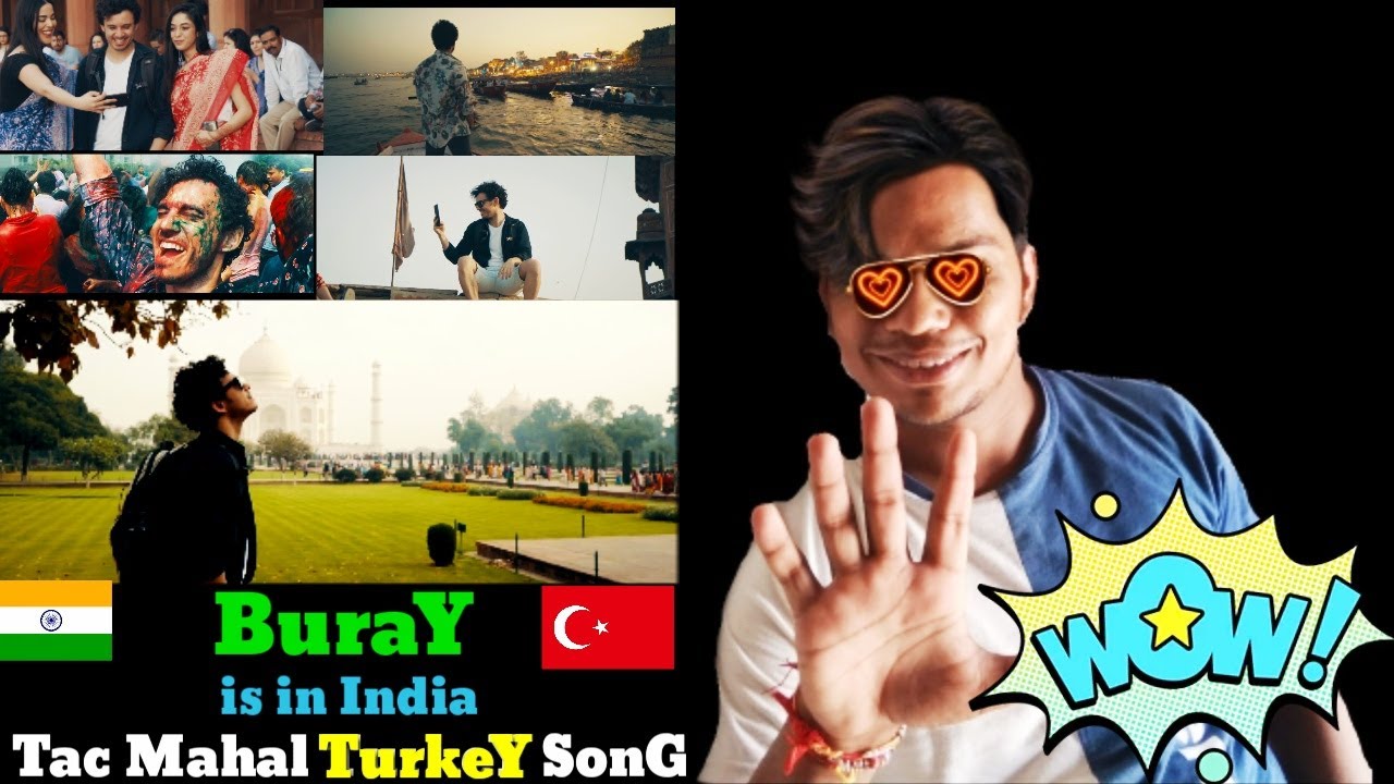 🇮🇳🤝🇹🇷 An Indian Reaction on a Turkish Song Tac Mahal - Buray | Buray-Tac Mahal | 🇹🇷🤝🇮🇳