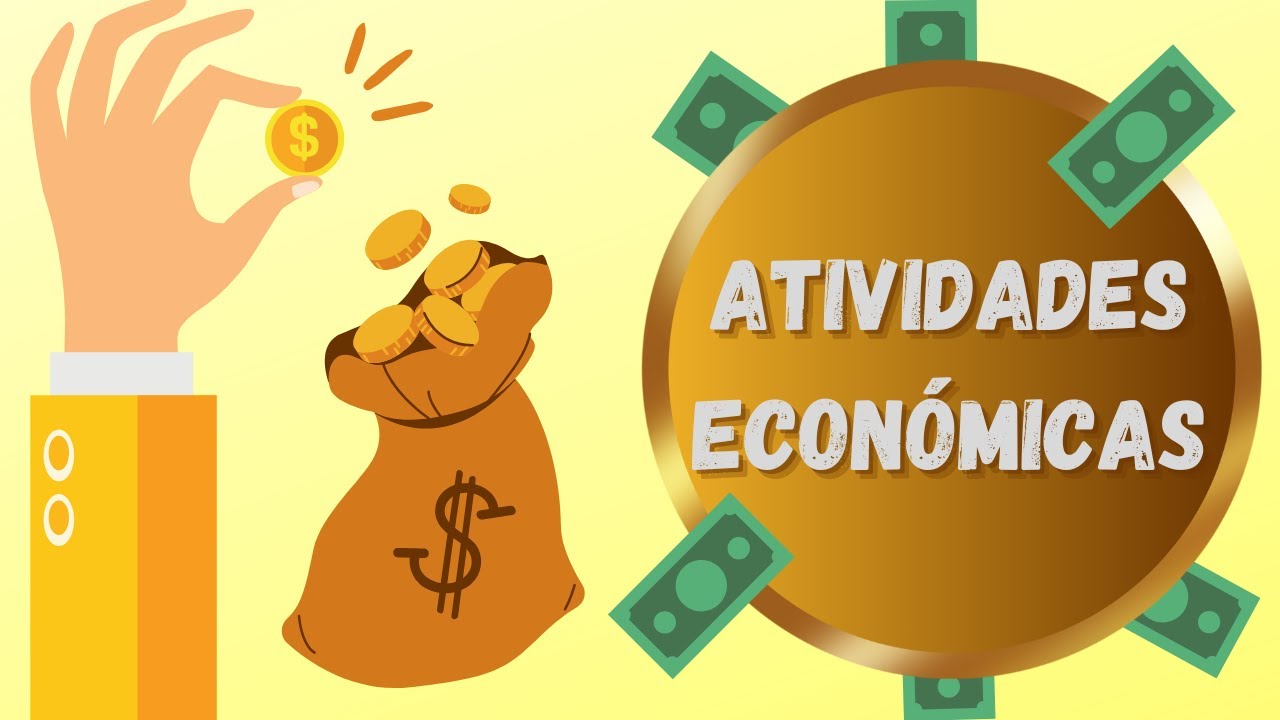 O Que Sao Atividades Economicas