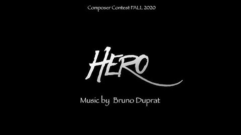 HERO – New Score by Bruno Duprat – Submission for the Composers Choice Contest