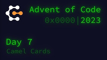 Day 7: Camel Cards ║ Advent of Code 2023