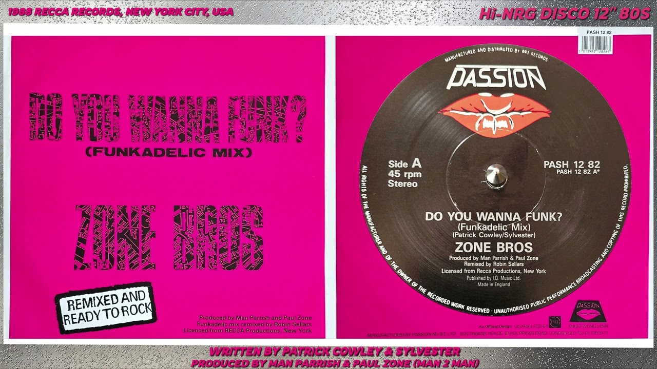 ZONE BROS 💥👄⚡ Do You Wanna Funk? (12'' UK Funkadelic Mix) 1988