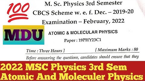 2022 MSc Physics 3rd sem Atomic And Moleculer Physics Question papers #previus_paper #mdu #papers