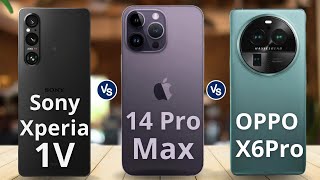 iPhone 14 Pro Max VS Sony Xperia 1V VS Oppo Find X6 Pro