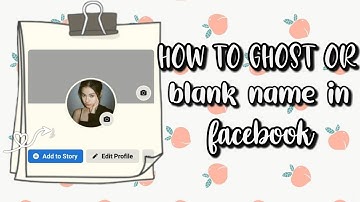 HOW TO GHOST OR BLANK NAME IN FACEBOOK | RPW CONTENTS