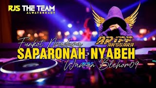DJ MADURA VIRAL TIKTOK 2024 - SAPARONAH NYABEH V2 || BY WAWAN BLEHOR09