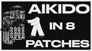 Casper x Bastl - AIKIDO in 8 patches. Patch notes in description #aikido #bastlinstruments