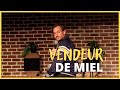 Vendeur de miel un mtier de rve