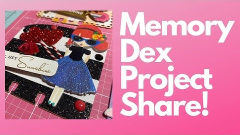 MemoryDex Project Share!!!