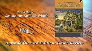 To the Table: Agricola (Revised Edition) Review