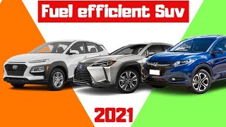 10 Most Fuel Efficient Suv For 2021