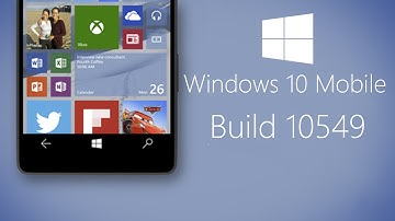 Windows 10 Mobile Build 10549 | Preview And Tour