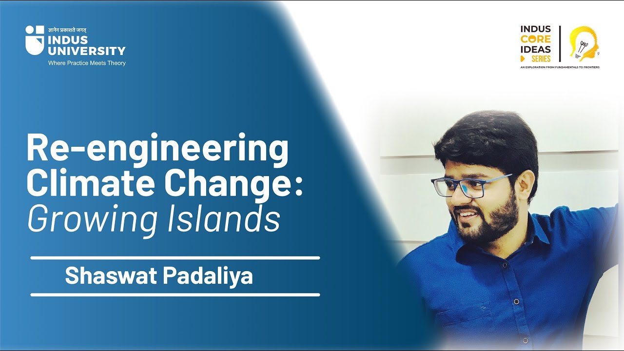 Core Ideas - Re-engineering Climate Change: Growing Islands by  Shaswat Padaliya
